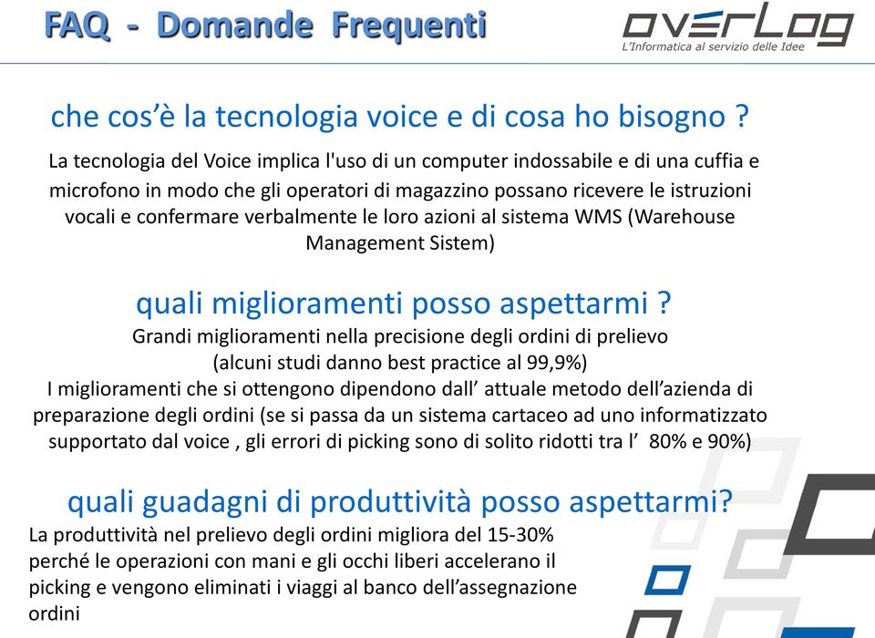 loro azioni al sistema WMS (Warehouse Management Sistem) quali miglioramenti posso aspettarmi?