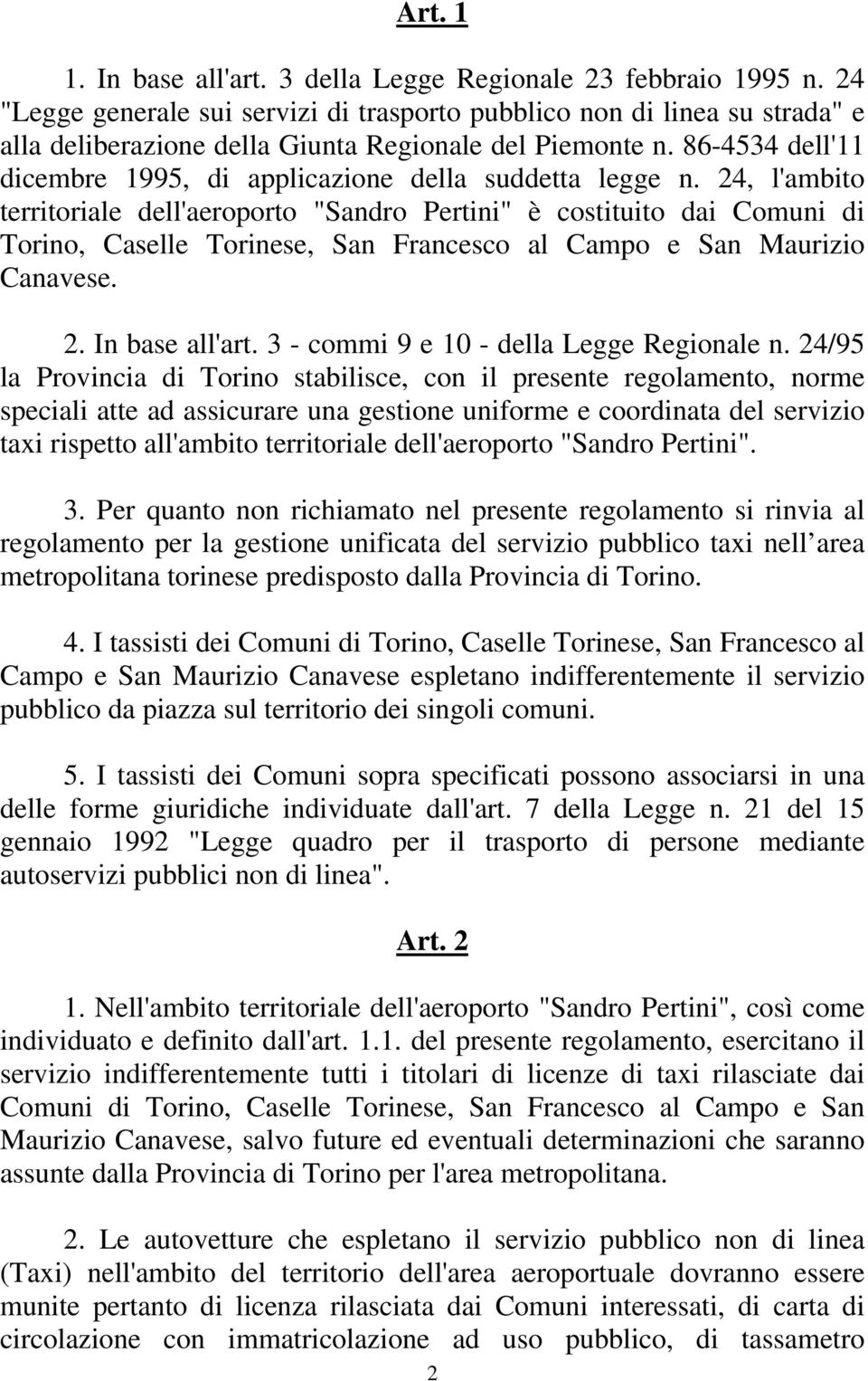 86-4534 dell'11 dicembre 1995, di applicazione della suddetta legge n.