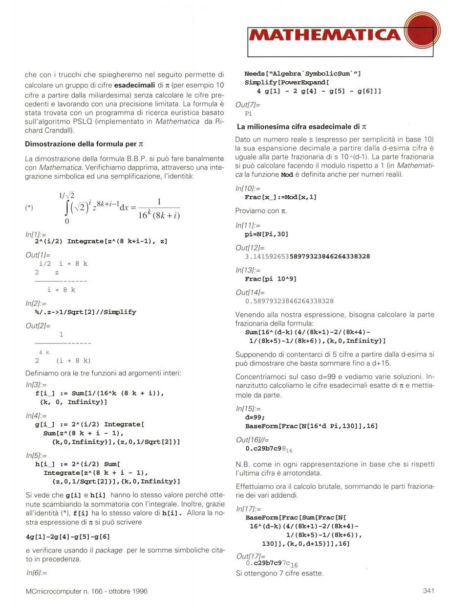 Dimostrazione della formula per 1t La dimostrazione della formula B.BP. si può fare banalmente con Mathematiea.