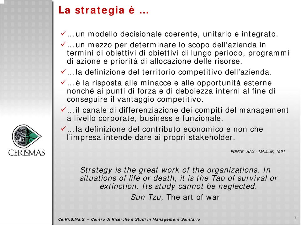 la definizione del territorio competitivo dell azienda.