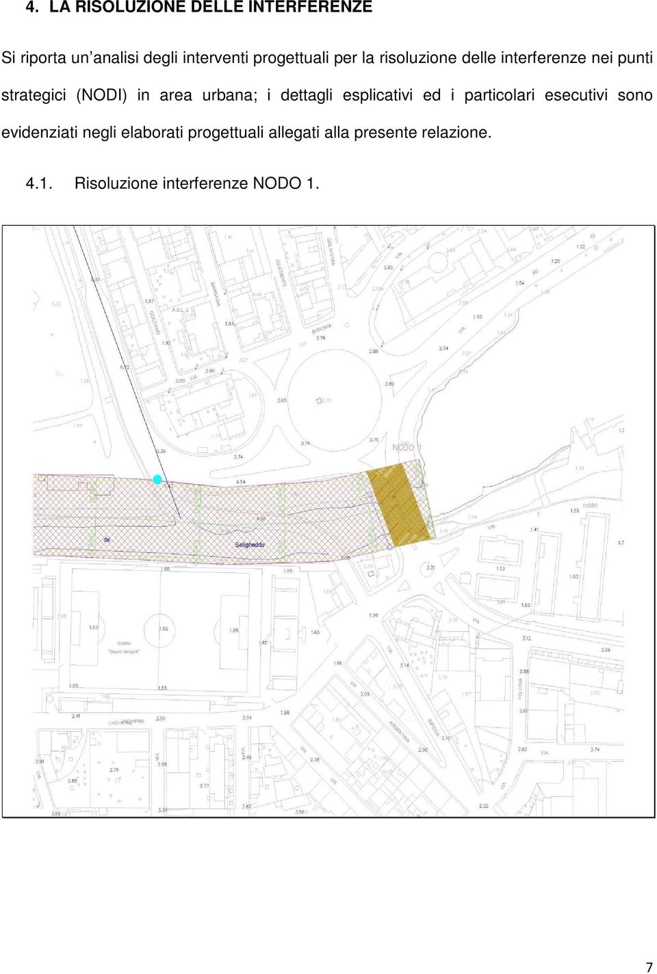 area urbana; i dettagli esplicativi ed i particolari esecutivi sono evidenziati