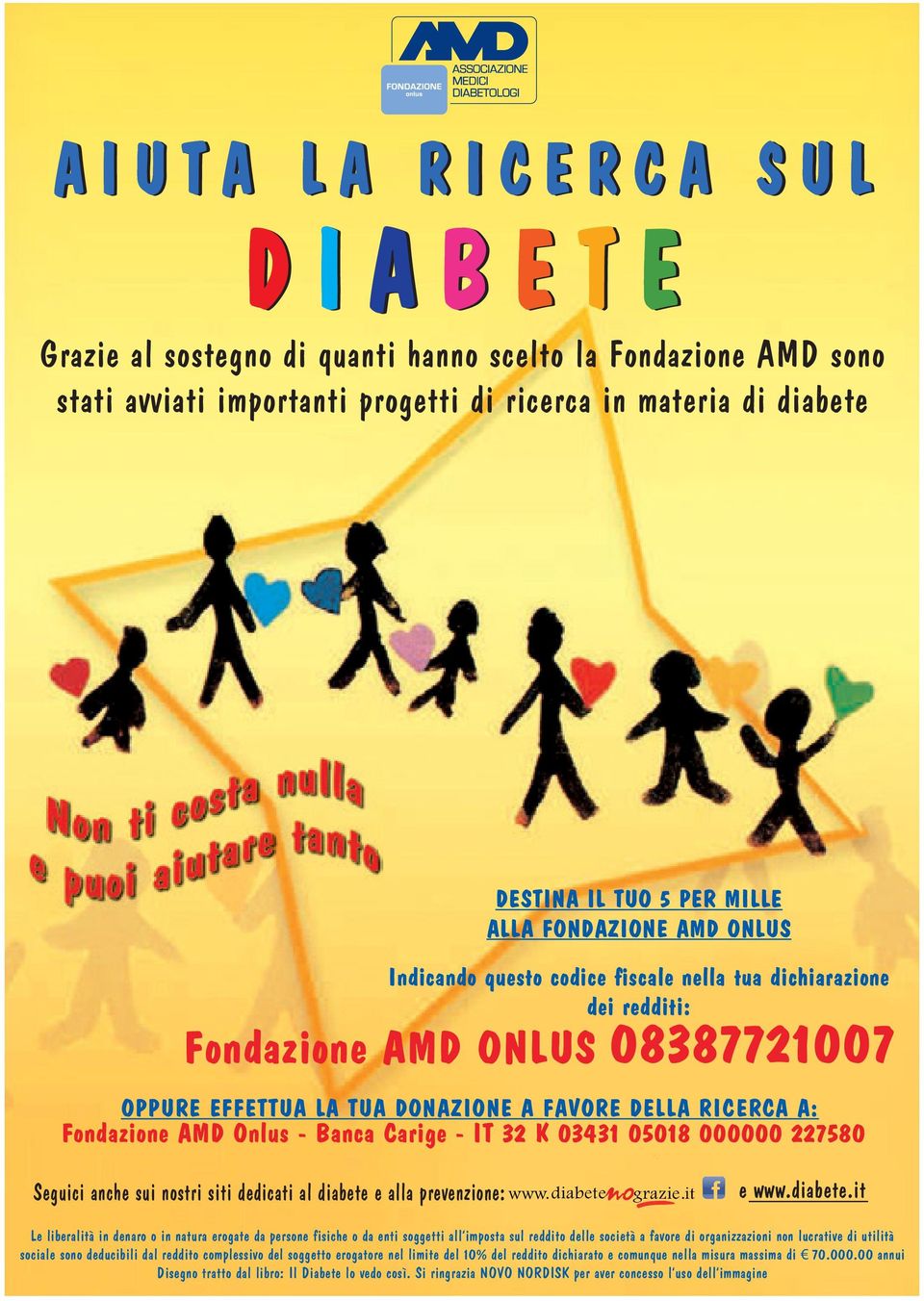 redditi: Fondazione AMD ONLUS 08387721007 Fondazione AMD ONLUS 08387721007 OPPURE EFFETTUA LA TUA DONAZIONE A FAVORE DELLA RICERCA A: Fondazione OPPURE AMD EFFETTUA Onlus - LA Banca TUA Carige