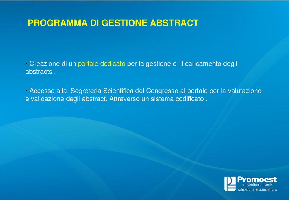 Accesso alla Segreteria Scientifica del Congresso al portale per