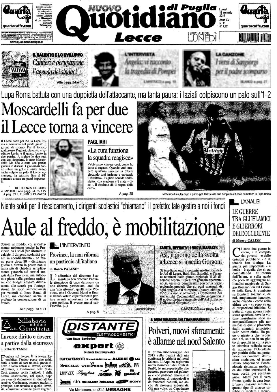 e comincia col piede giusto il girone di ritorno. Per il tecnico giallorosso Pagliari; chiamato a sostituire Lerda, è il quarto punto in due partite.