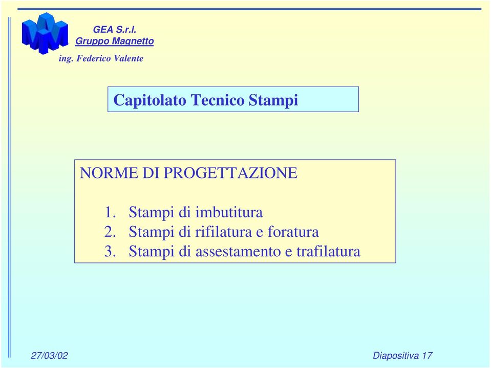 Stampi di rifilatura e foratura 3.