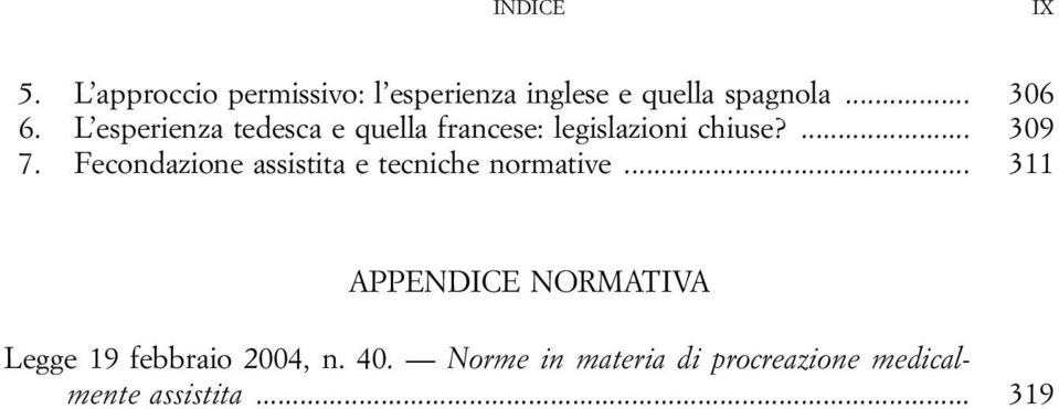 Fecondazione assistita e tecniche normative.