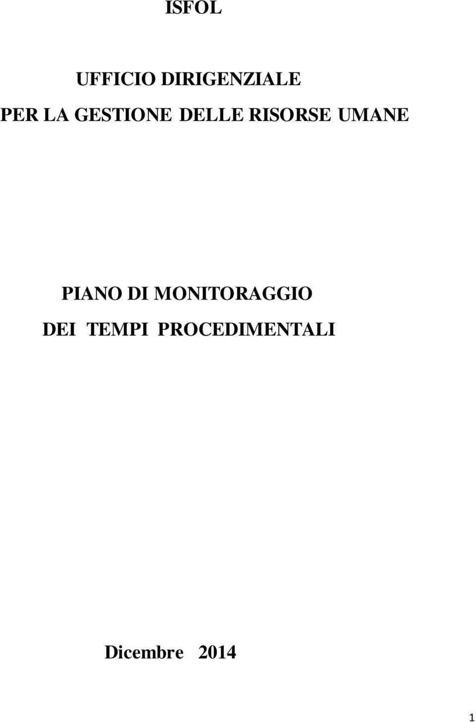 PIANO DI MONITORAGGIO DEI TEMPI