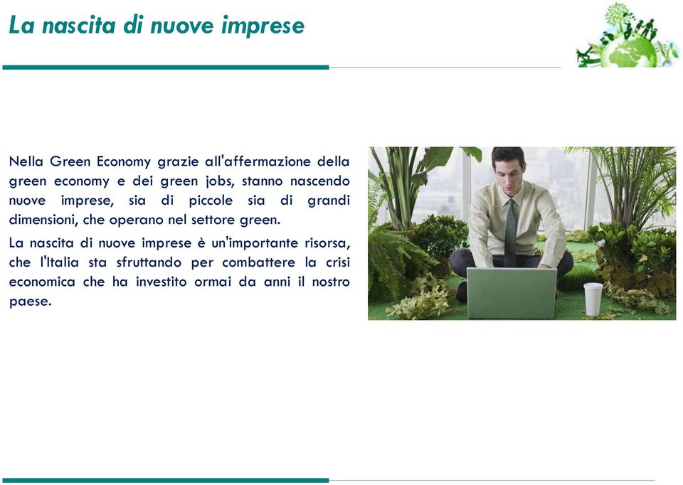 operano nel settore green.