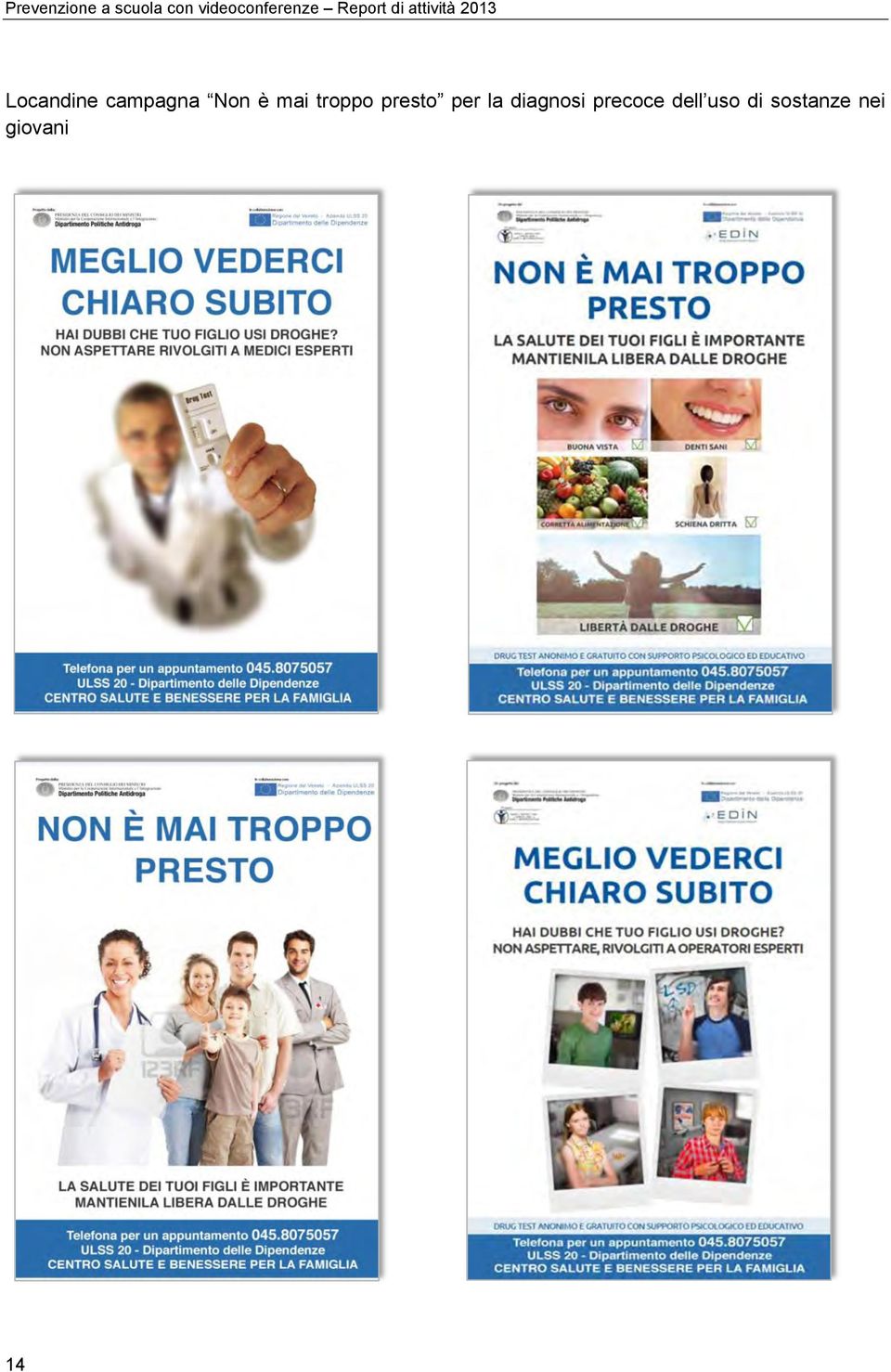 campagna Non è mai troppo presto per la