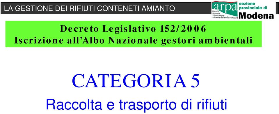 gestori ambientali CATEGORIA 5