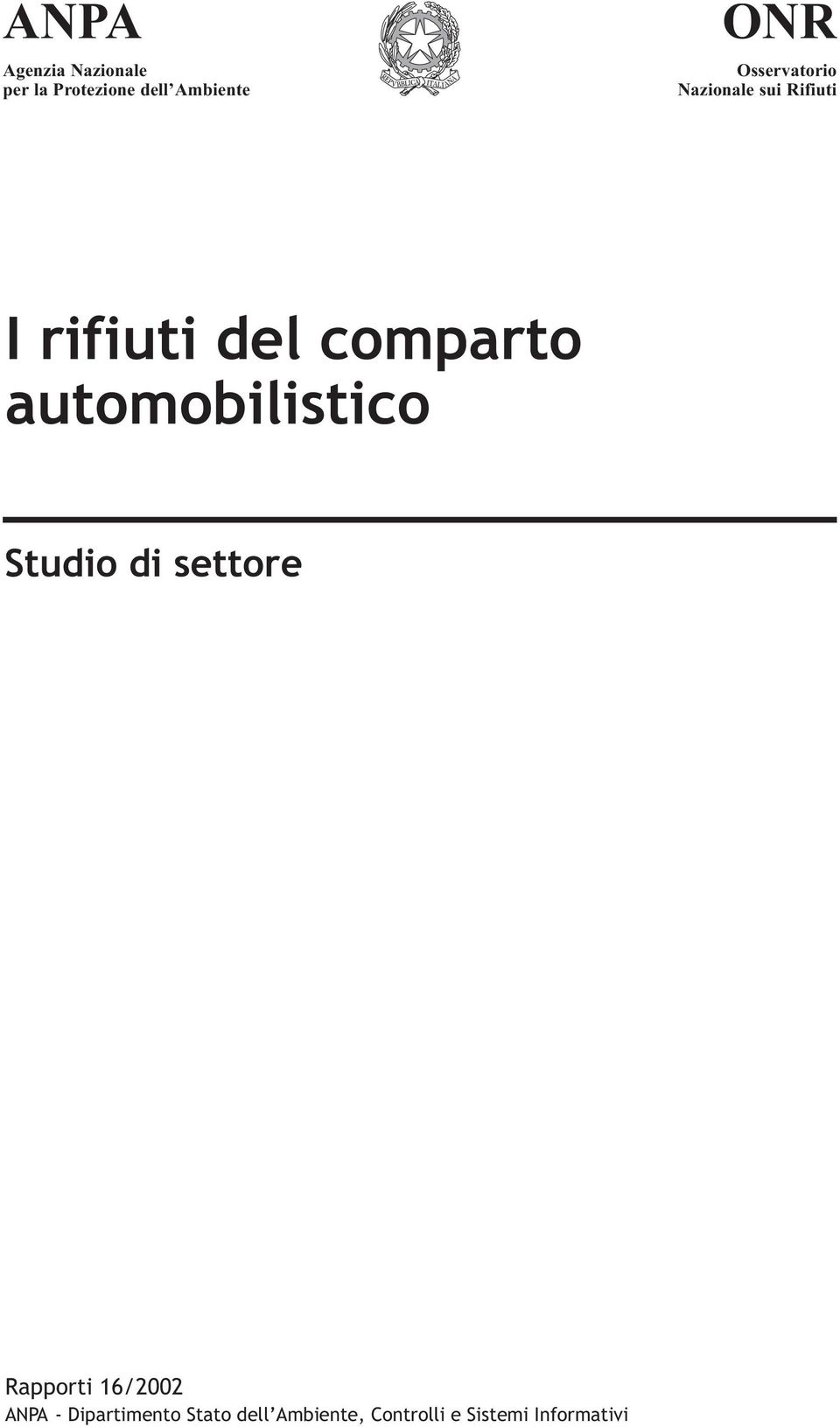 automobilistico Studio di settore Rapporti 16/2002 ANPA -