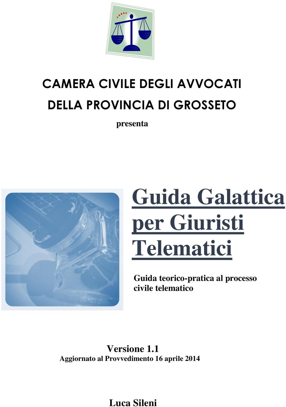 teorico-pratica al processo civile telematico Versione 1.