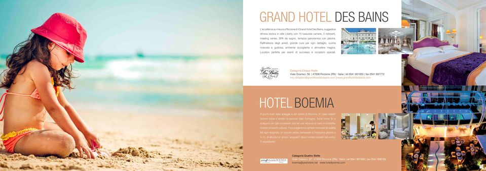 Location perfetta per eventi di successo e occasioni speciali. Categoria Cinque Stelle Viale Gramsci, 56 47838 Riccione (RN) Italia tel 0541 601650 fax 0541 697772 info.reception@grandhoteldesbains.