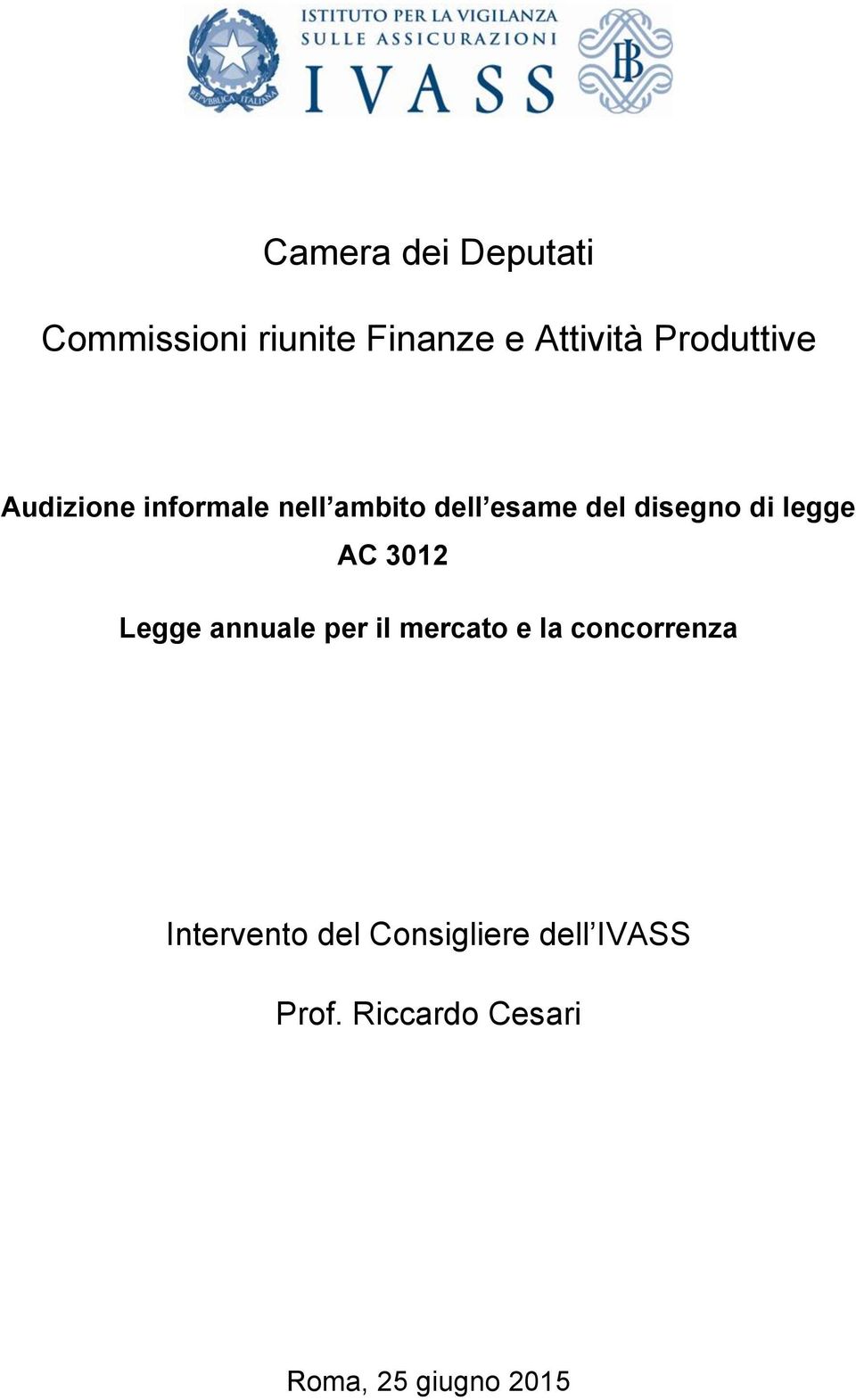 di legge AC 3012 Legge annuale per il mercato e la concorrenza