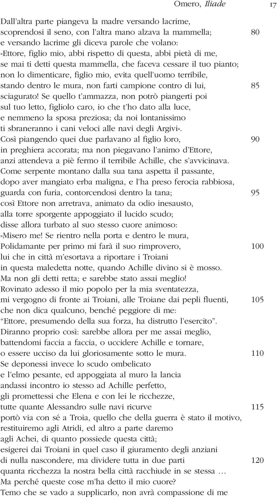 non farti campione contro di lui, 85 sciagurato!