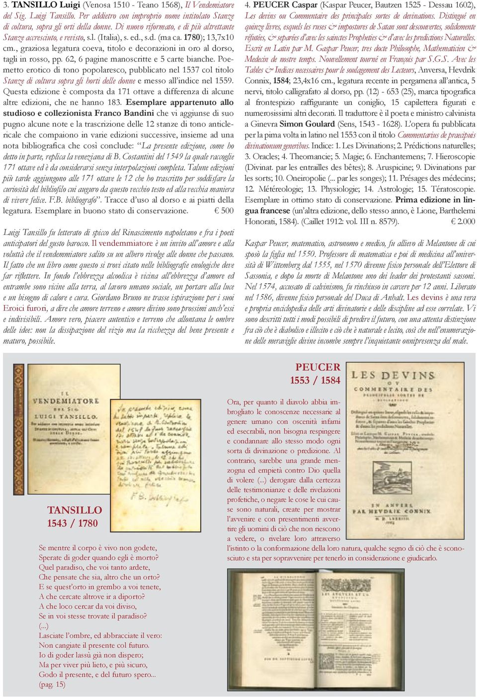 , graziosa legatura coeva, titolo e decorazioni in oro al dorso, tagli in rosso, pp. 62, 6 pagine manoscritte e 5 carte bianche.