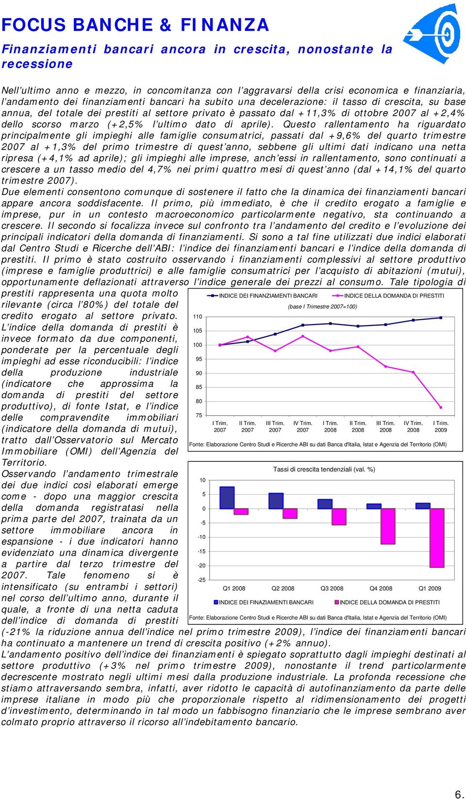 (+2,5% l ultimo dato di aprile).