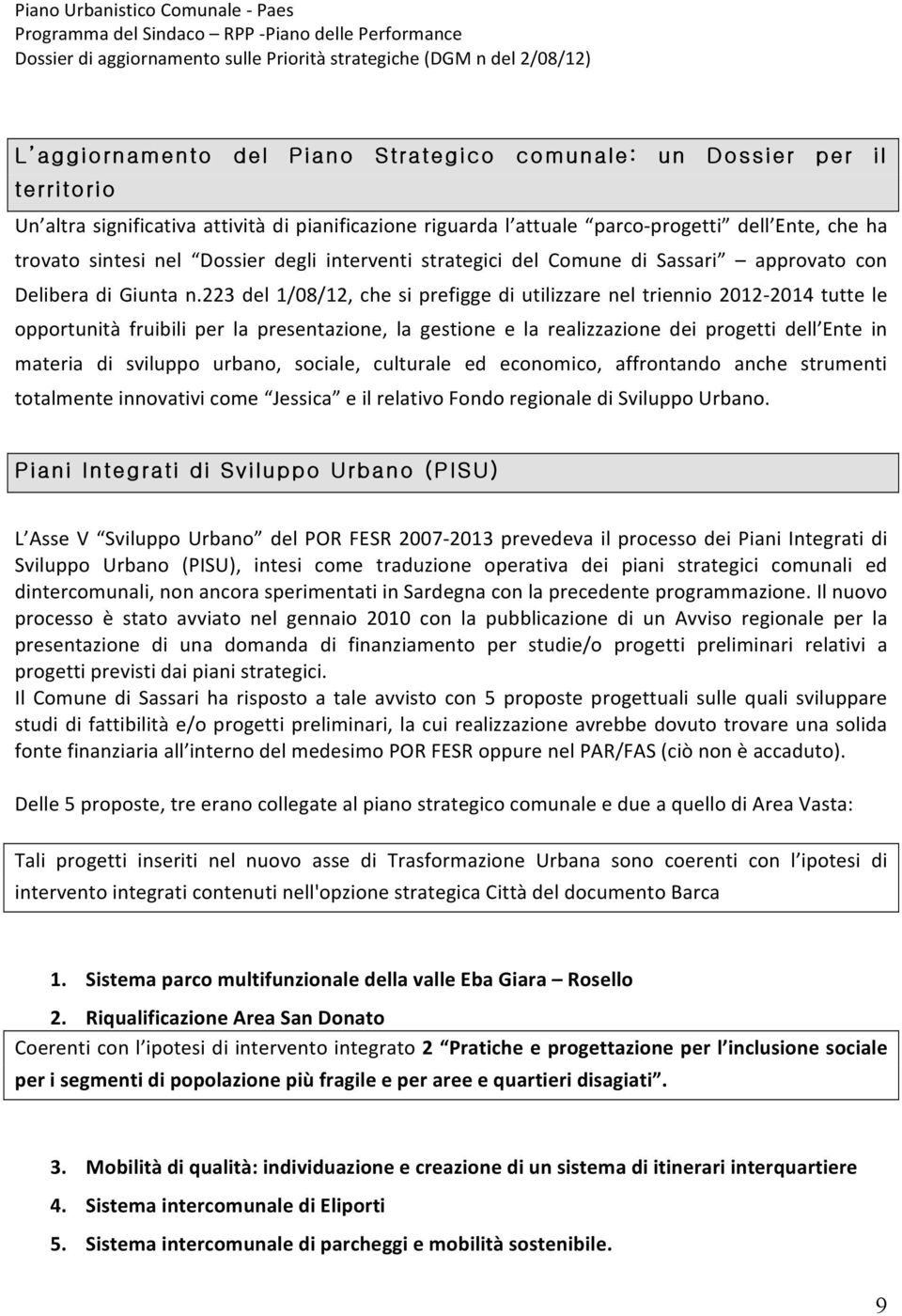 del Comune di Sassari approvato con Delibera di Giunta n.