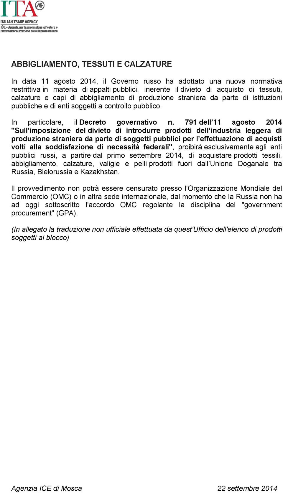 791 dell 11 agosto 2014 "Sull'imposizione del divieto di introdurre prodotti dell industria leggera di produzione straniera da parte di soggetti pubblici per l effettuazione di acquisti volti alla