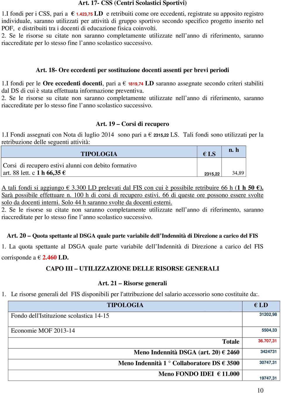 tra i docenti di educazione fisica coinvolti. 2.