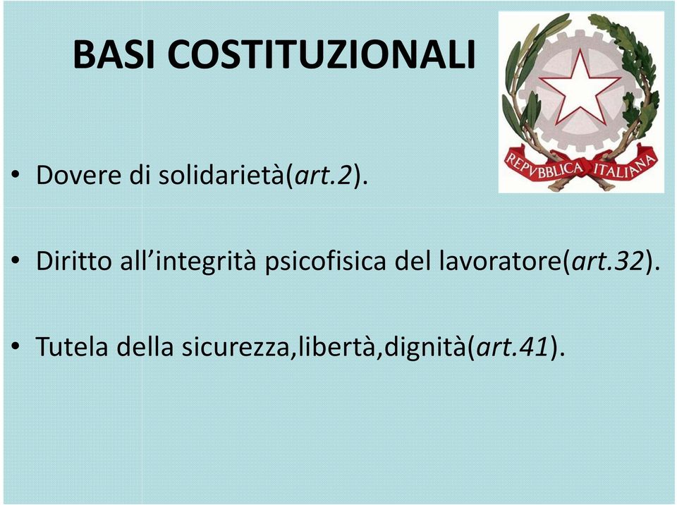 Diritto all integrità psicofisica del