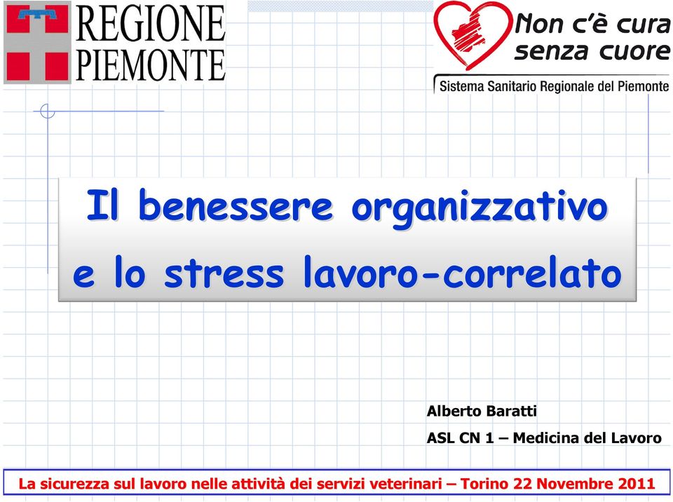 Medicina del Lavoro La sicurezza sul lavoro