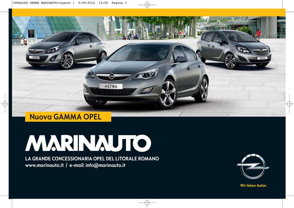 LA GRANDE CONCESSIONARIA OPEL DEL LITORALE