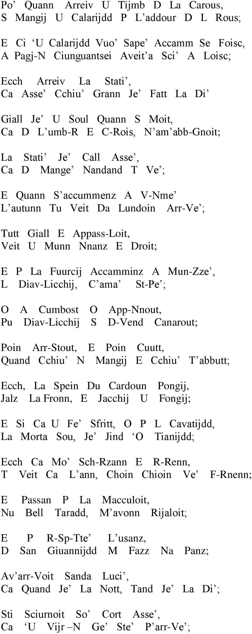 Arr-Ve ; Tutt Giall E Appass-Loit, Veit U Munn Nnanz E Droit; E P La Fuurcij Accamminz A Mun-Zze, L Diav-Licchij, C ama St-Pe ; O A Cumbost O App-Nnout, Pu Diav-Licchij S D-Vend Canarout; Poin