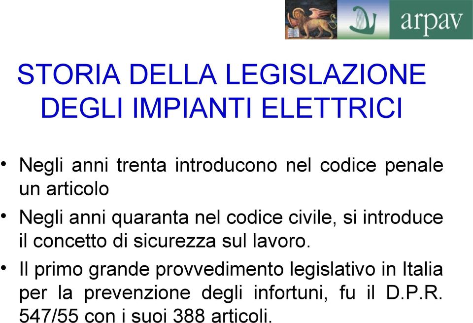 il concetto di sicurezza sul lavoro.