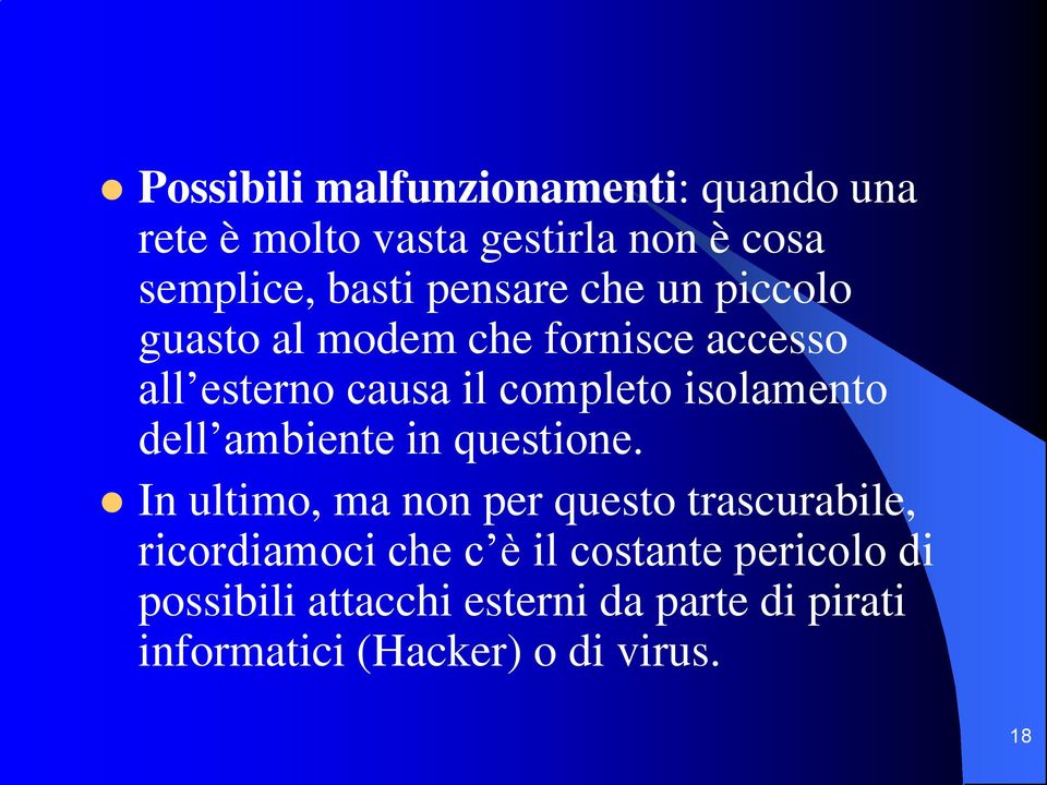 isolamento dell ambiente in questione.