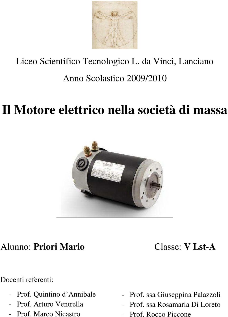 massa Alunno: Priori Mario Classe: V Lst-A Docenti referenti: - Prof.