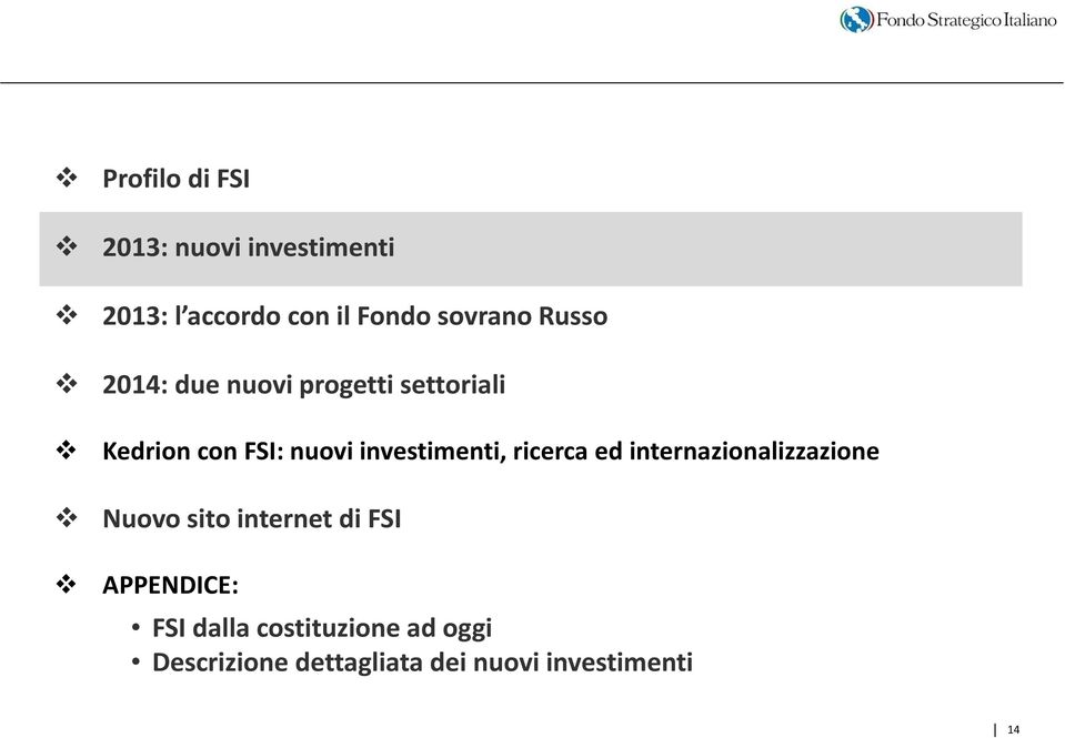 investimenti, ricerca ed internazionalizzazione Nuovo sito internet di FSI
