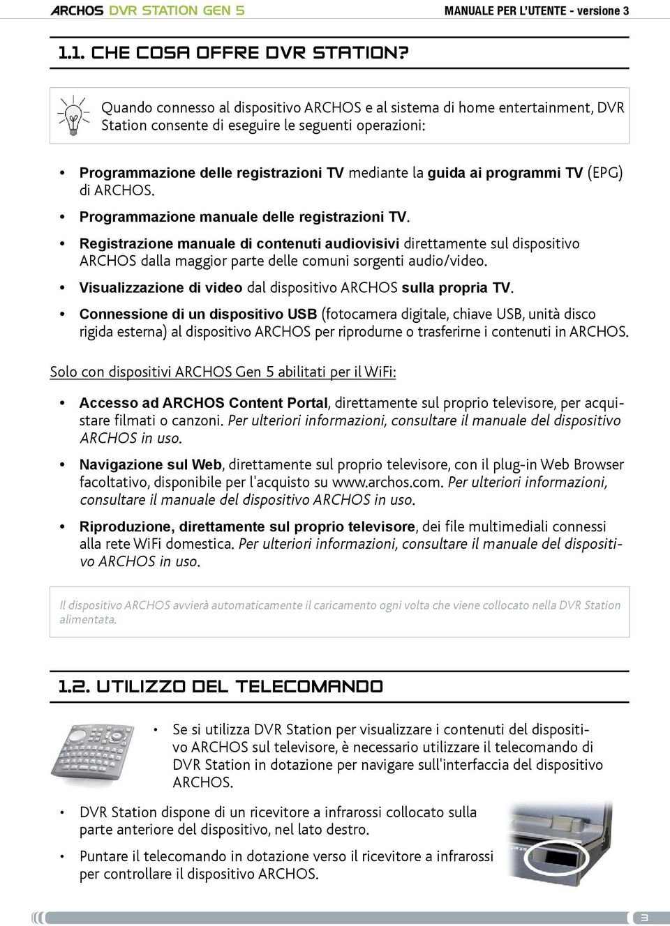 TV (EPG) di ARCHOS. Programmazione manuale delle registrazioni TV.