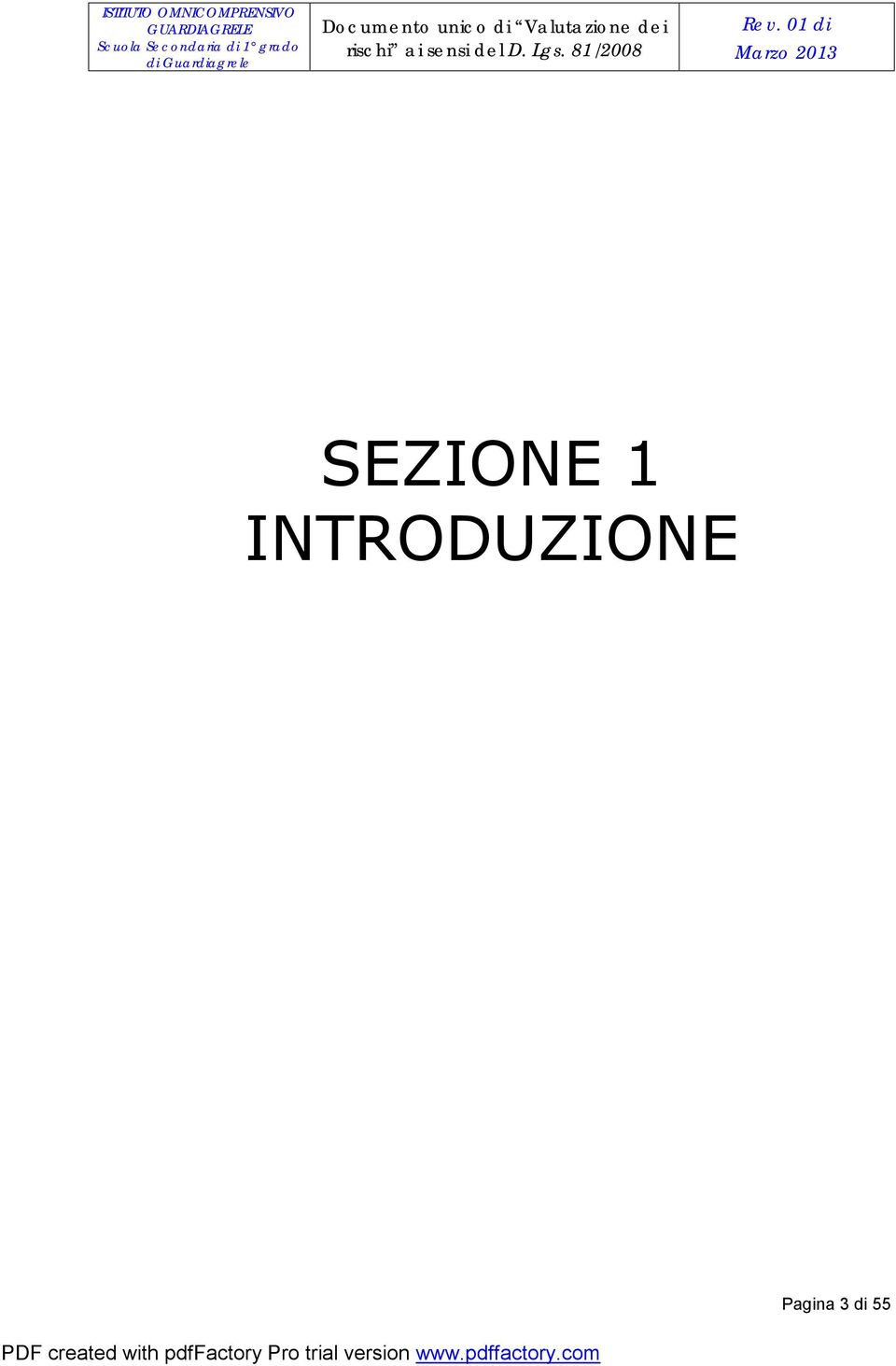 Valutazione dei rischi ai sensi del D.