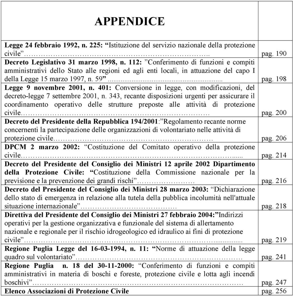 401: Conversione in legge, con modificazioni, del decreto-legge 7 settembre 2001, n.