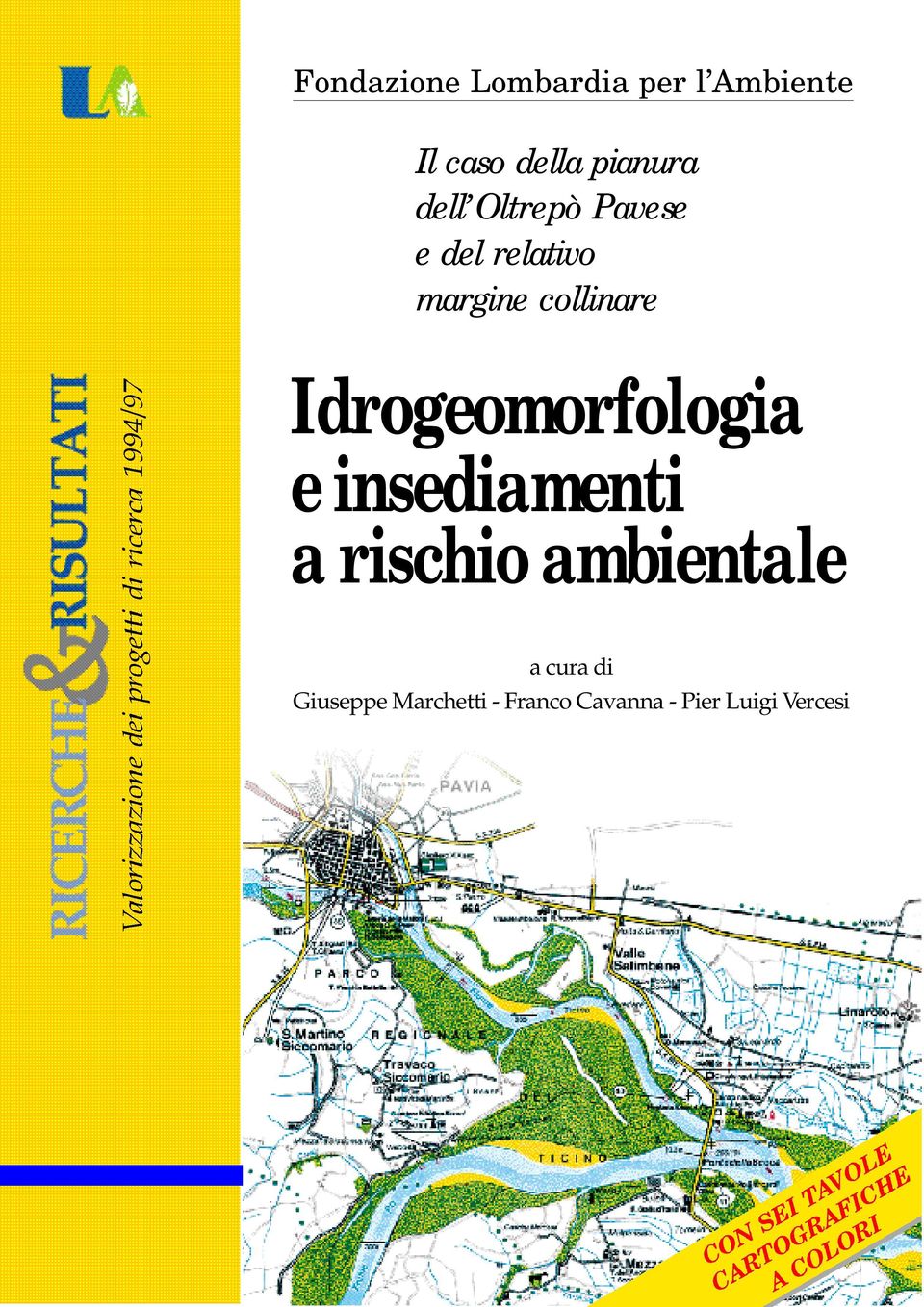 Idrogeomorfologia e insediamenti a rischio ambientale a