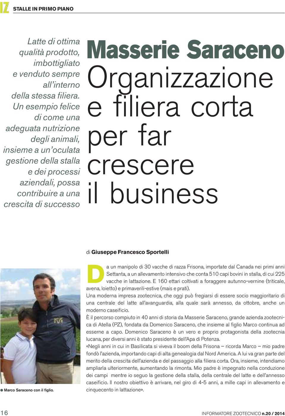 Organizzazione e filiera corta per far crescere il business di Giuseppe Francesco Sportelli Marco Saraceno con il figlio.