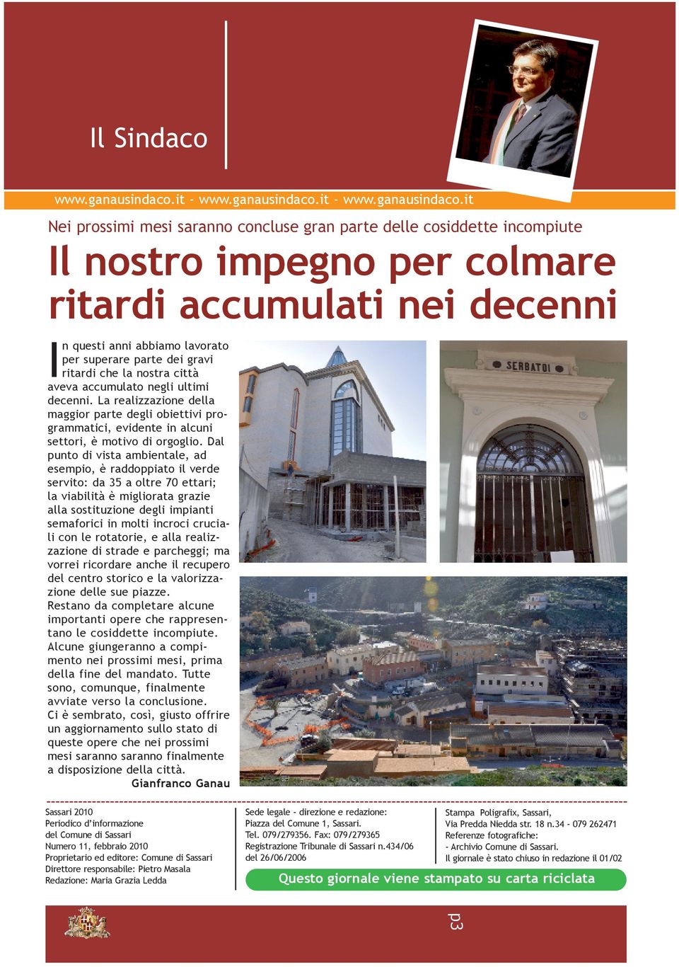 it Nei prossimi mesi saranno concluse gran parte delle cosiddette incompiute Il nostro impegno per colmare ritardi accumulati nei decenni In questi anni abbiamo lavorato per superare parte dei gravi