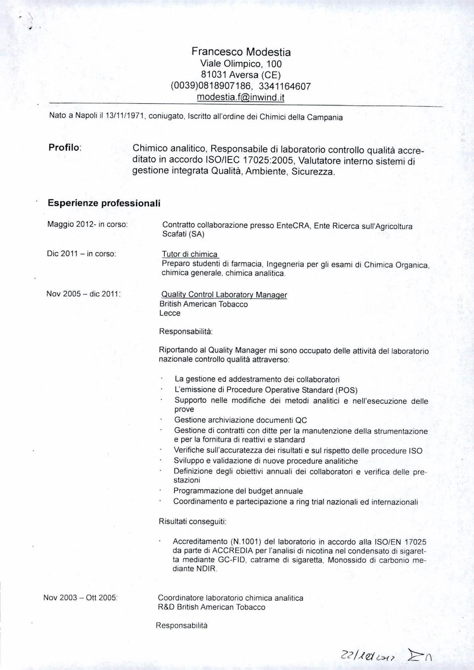 17025:2005, Valutatore interno sistemi di gestione integrata Qualità, Ambiente, Sicurezza.