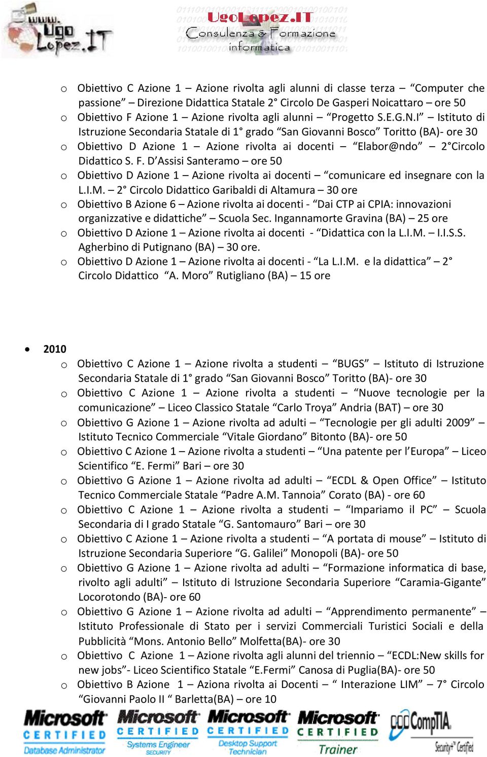 I Istitut di Istruzine Secndaria Statale di 1 grad San Givanni Bsc Tritt (BA)- re 30 Obiettiv D Azine 1 Azine rivlta ai dcenti Elabr@nd 2 Circl Didattic S. F.