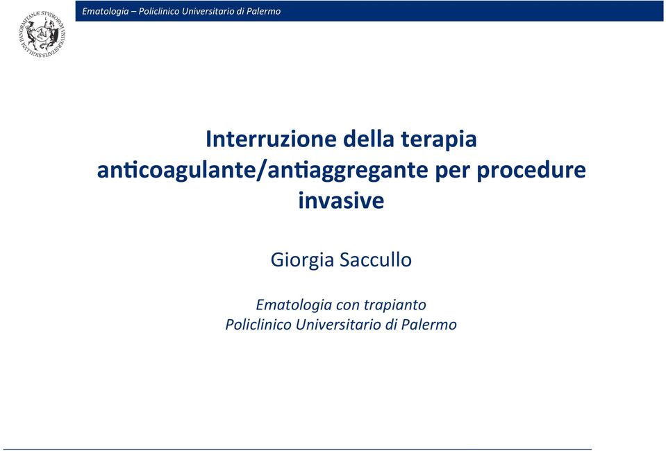 procedure invasive Giorgia Saccullo