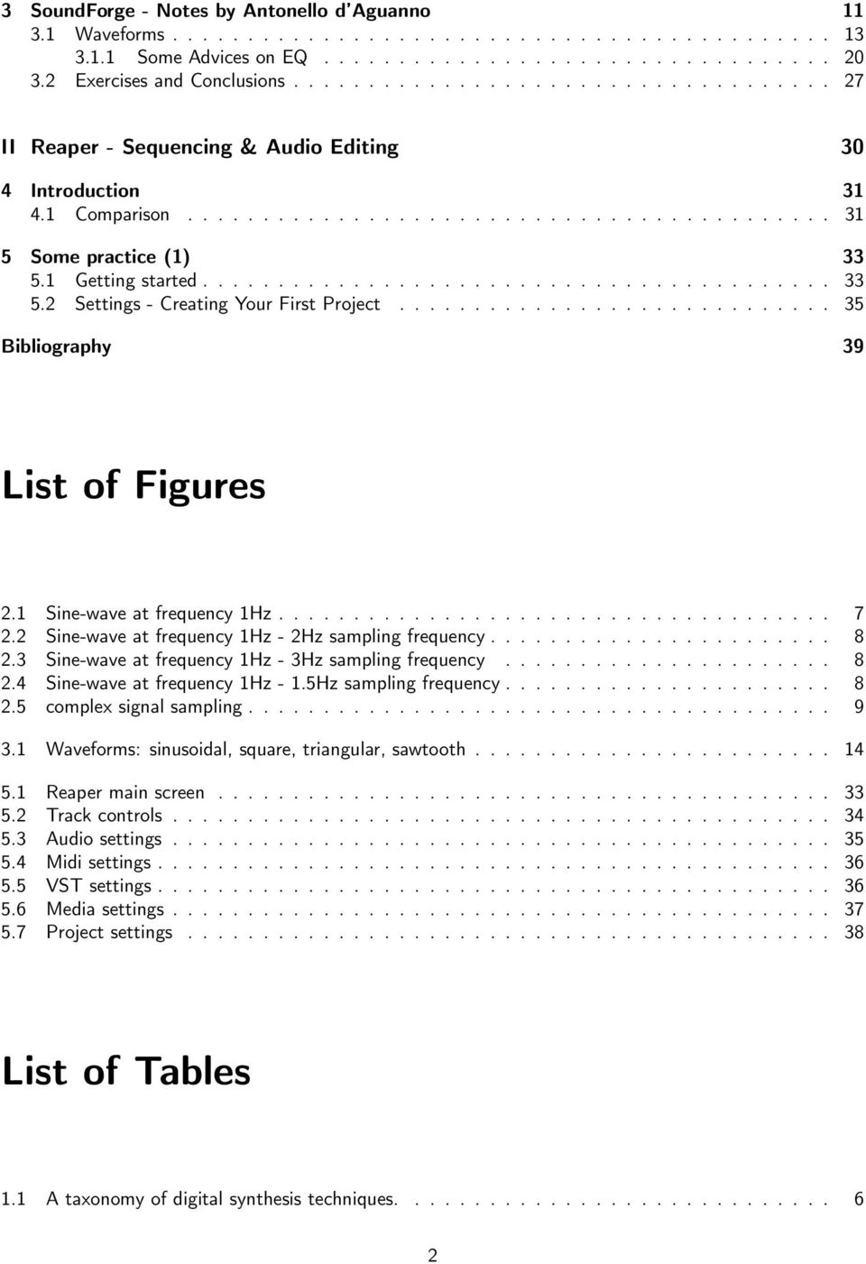 1 Getting started.......................................... 33 5.2 Settings - Creating Your First Project............................. 35 Bibliography 39 List of Figures 2.