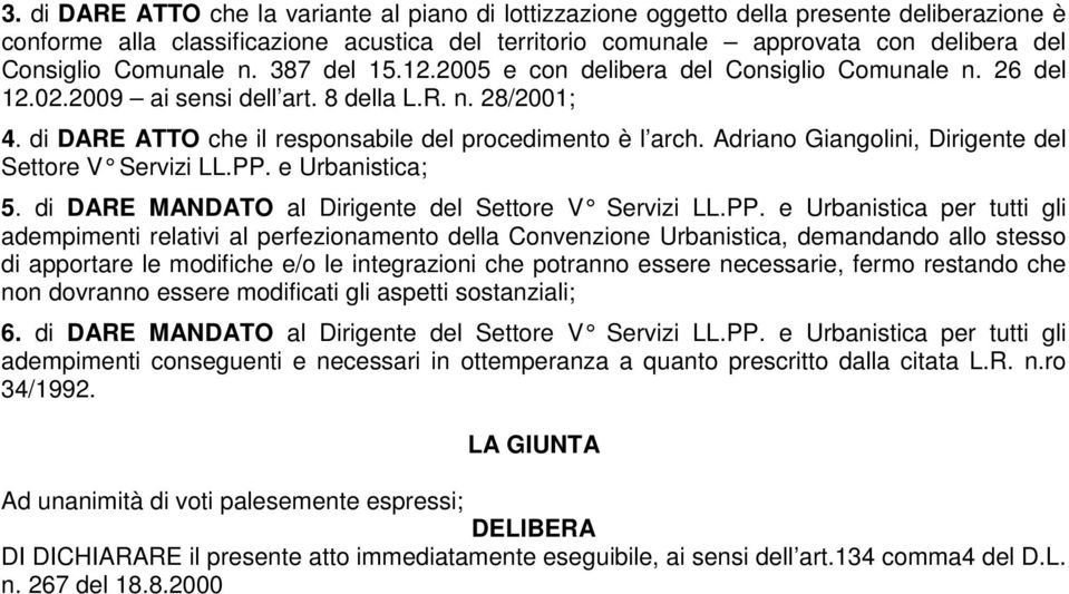 Adriano Giangolini, Dirigente del Settore V Servizi LL.PP.