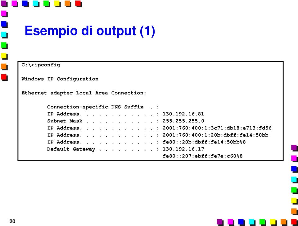 255.255.0 IP Address............ : 2001:760:400:1:3c71:db18:e713:fd56 IP Address.