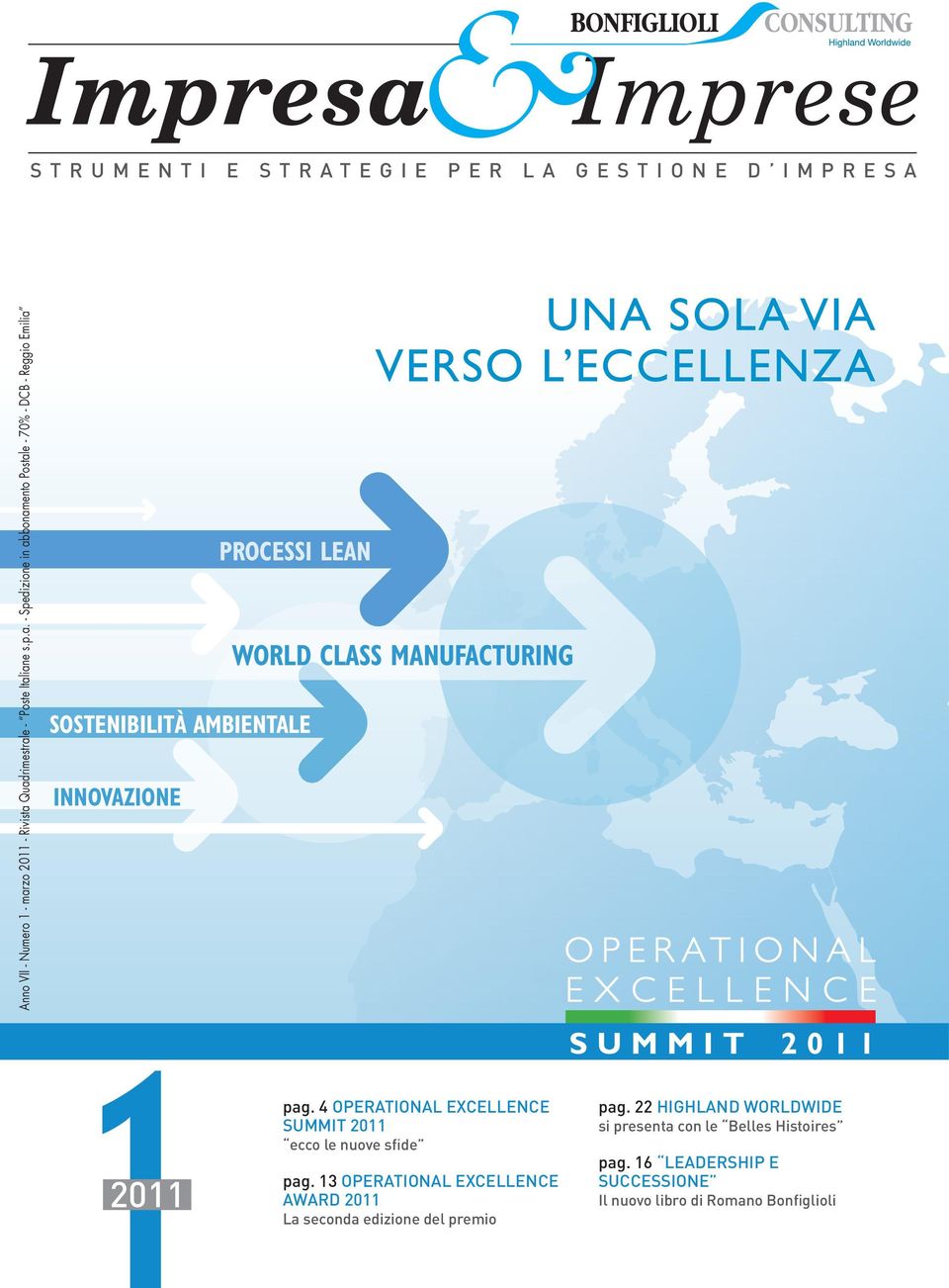 Quadrimestrale - Poste Italiane s.p.a. - Spedizione in abbonamento Postale - 70% - DCB - Reggio Emilia PROCESSI LEAN SOSTENIBILITÀ AMBIENTALE