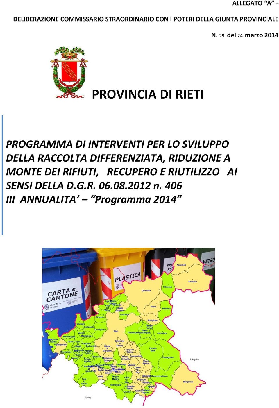 29 del 24 marzo 2014 PROVINCIA DI RIETI PROGRAMMA DI INTERVENTI PER LO SVILUPPO