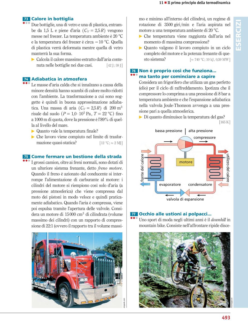 Calcola l calore massmo estratto dall ara contenuta nelle bottgle ne due cas.