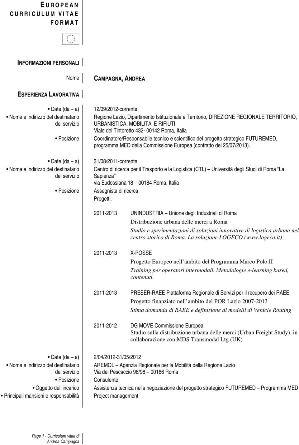 FUTUREMED, programma MED della Commissione Europea (contratto del 25/07/2013).