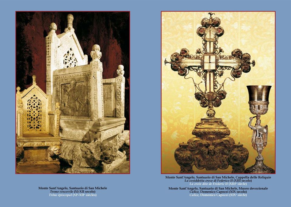 Federico II (XIII secolo) La croix dite de Fréderic II (XIII e siècle) Monte Sant Angelo, Santuario di