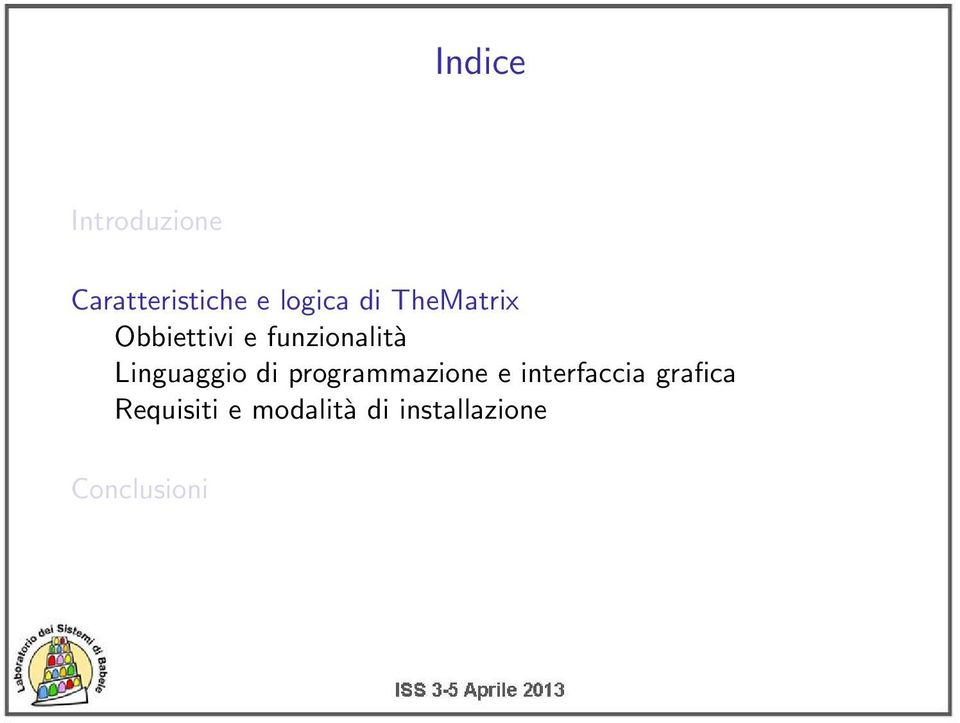 Linguaggio di programmazione e interfaccia